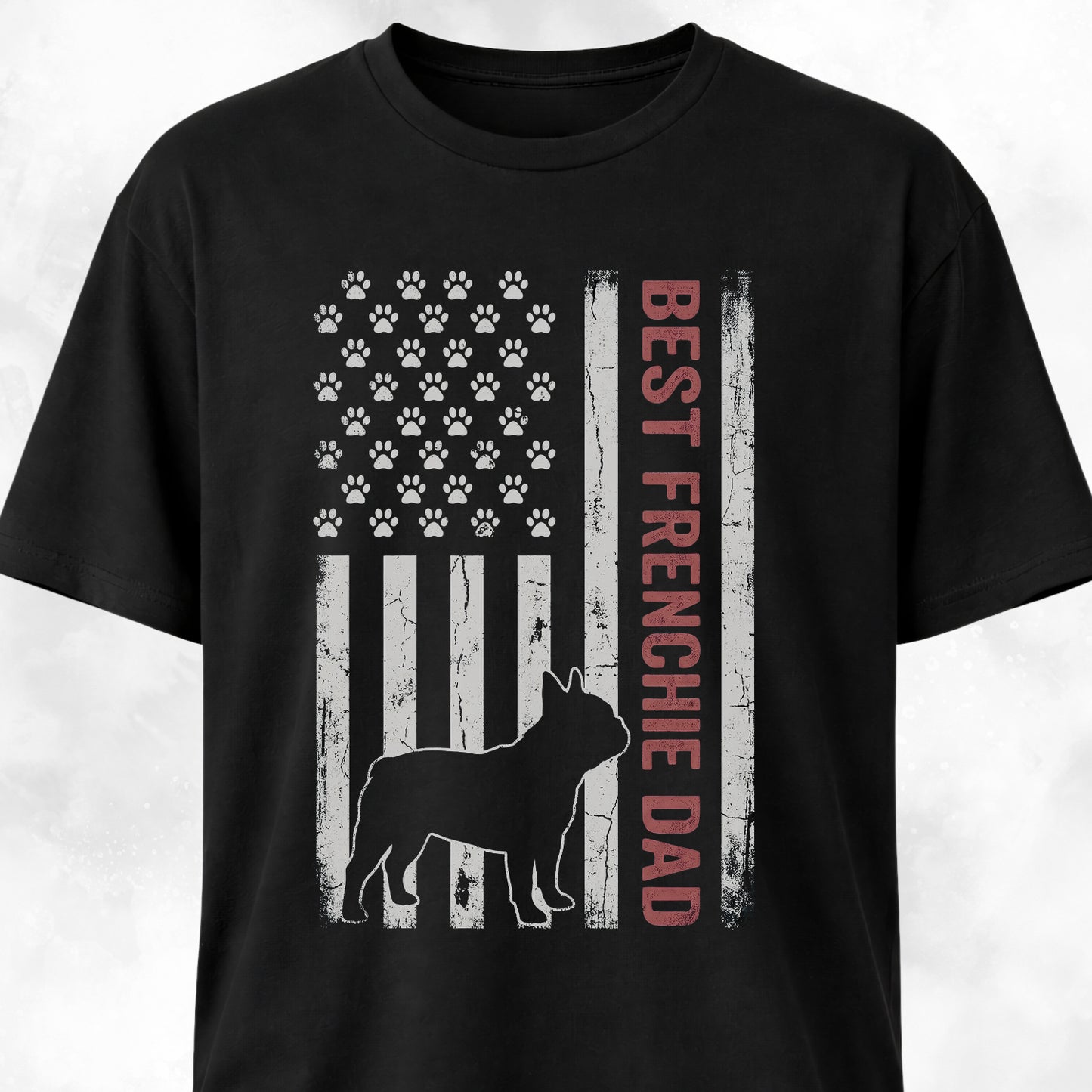 Best Frenchie Dad Flag T-Shirt