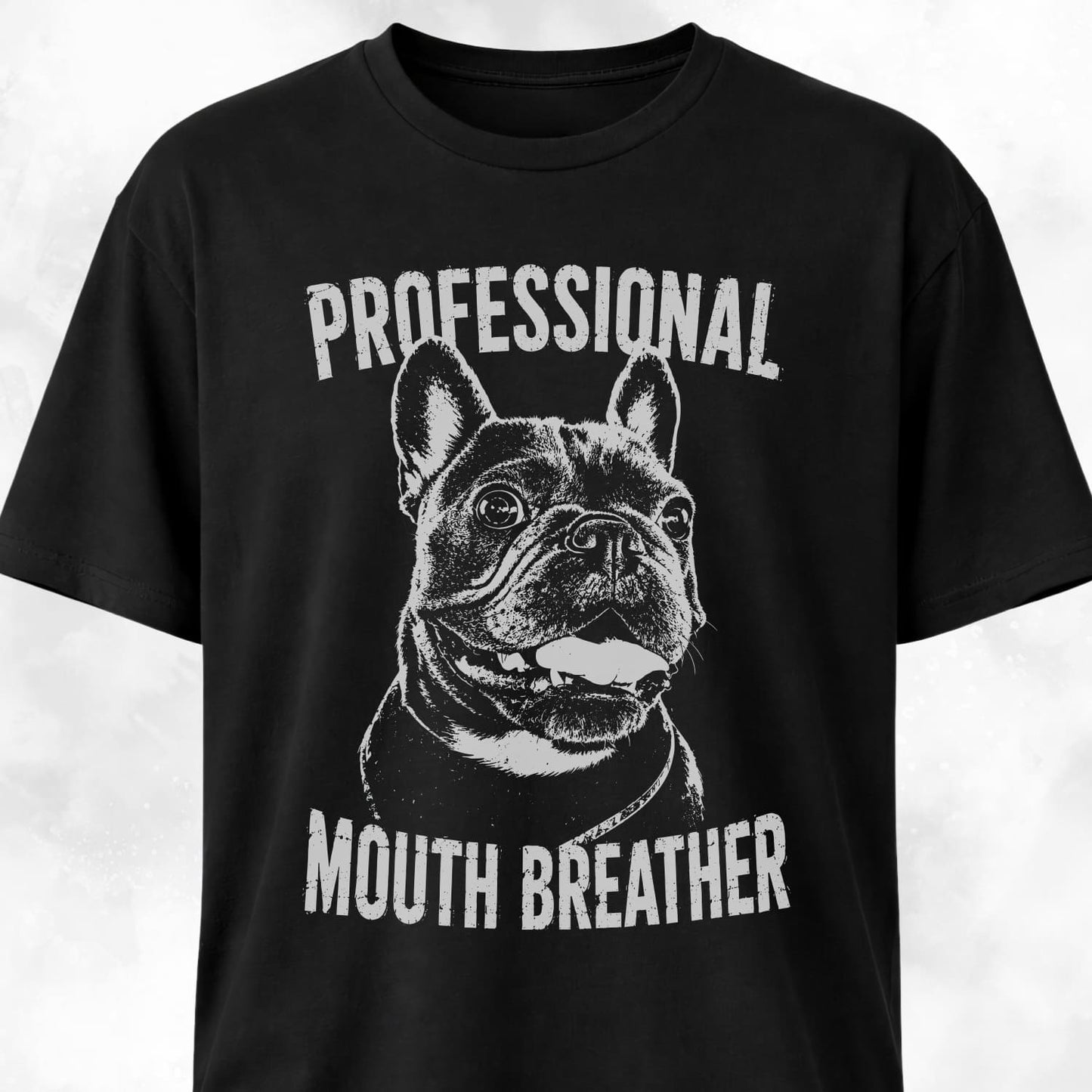 Professional Mouth Breather Frenchie T-Shirt