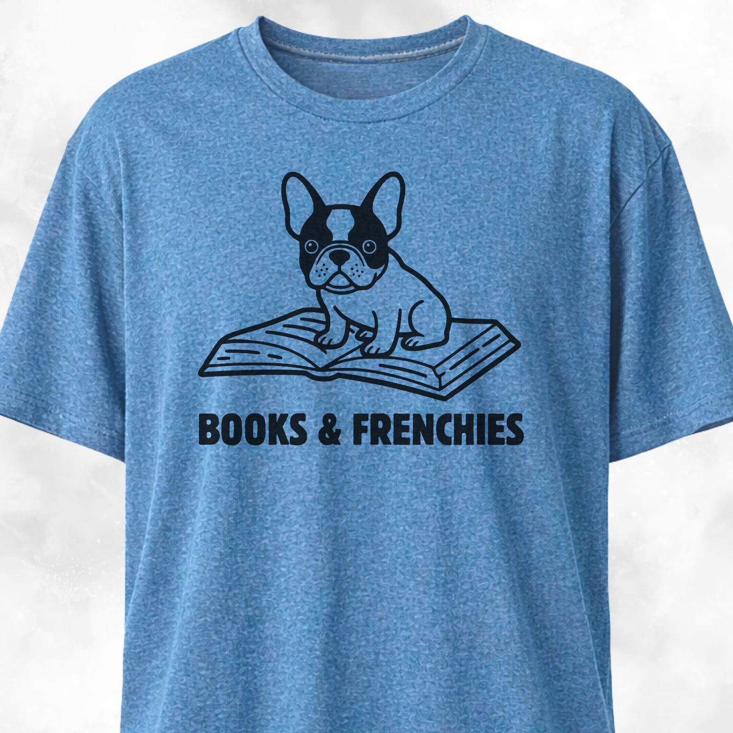 Books & Frenchies T-Shirt