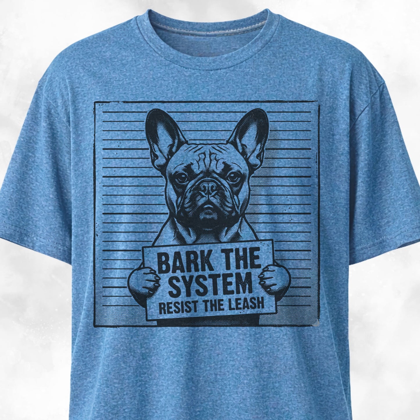 Bark The System French Bulldog T-Shirt