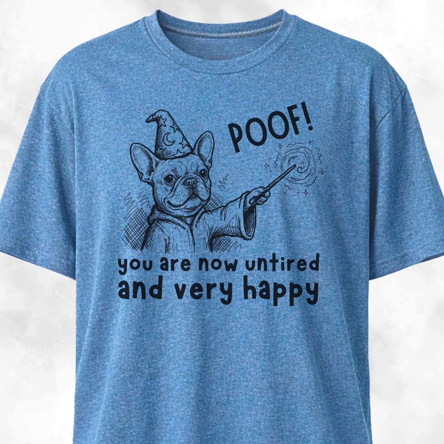 Poof Wizard French Bulldog T-Shirt