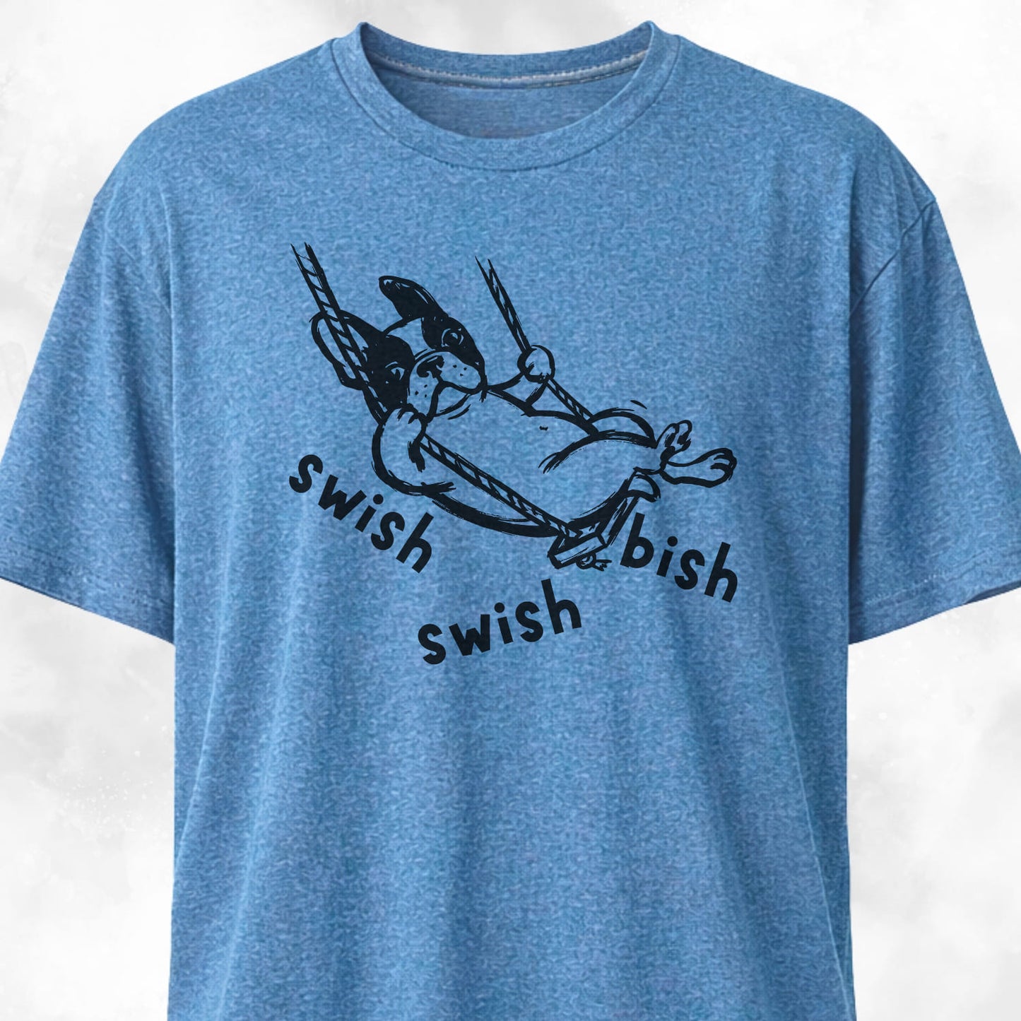 Swish Swish Bish Frenchie T-Shirt