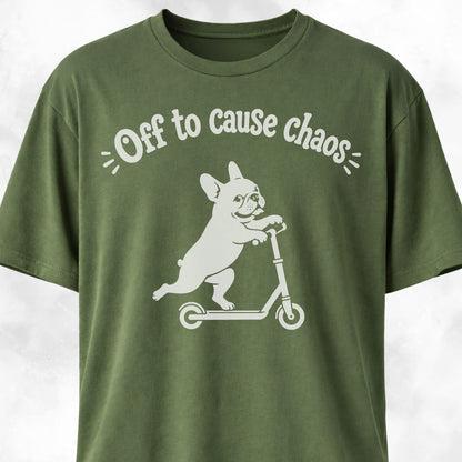 Off To Cause Chaos Frenchie T-Shirt