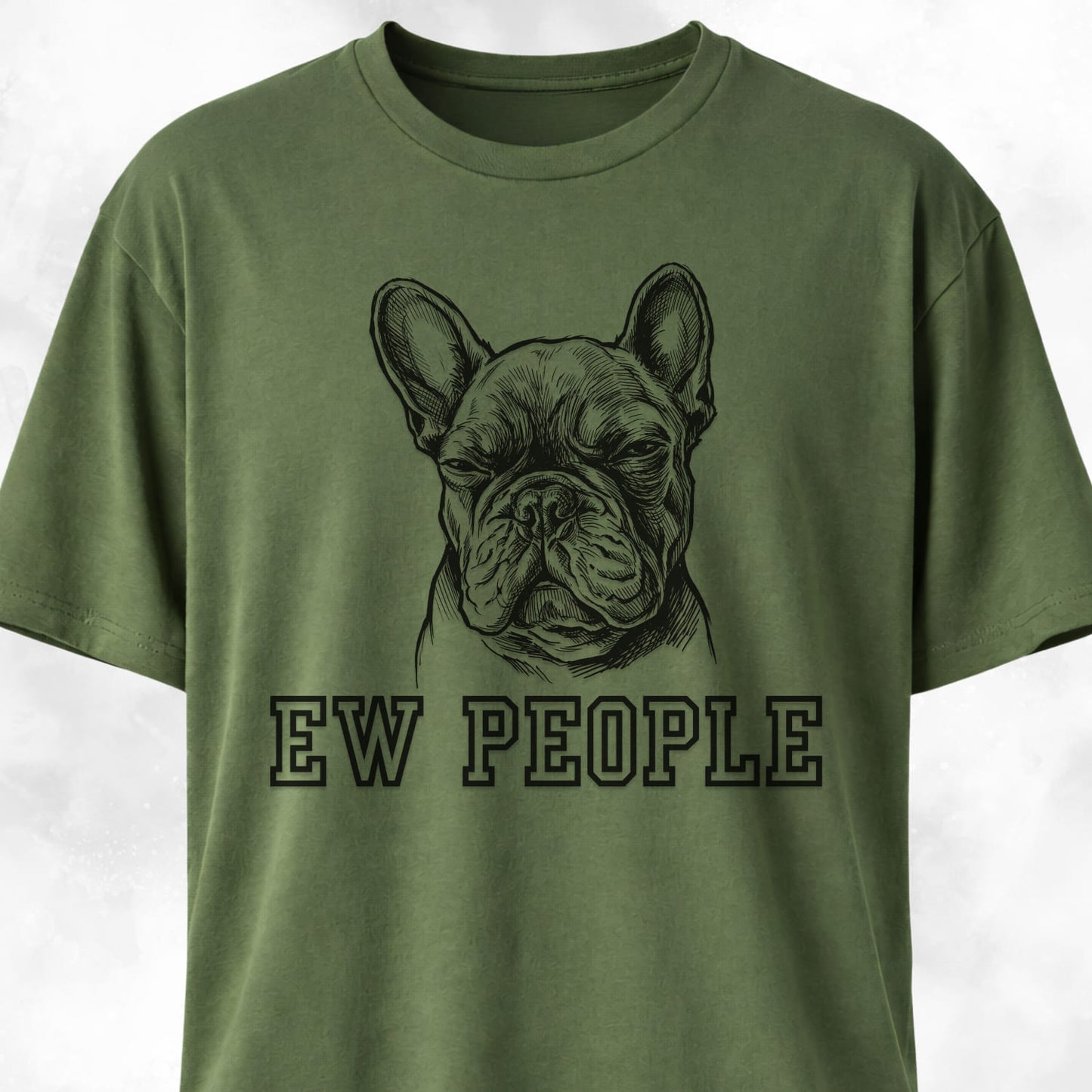 Ew People French Bulldog T-Shirt