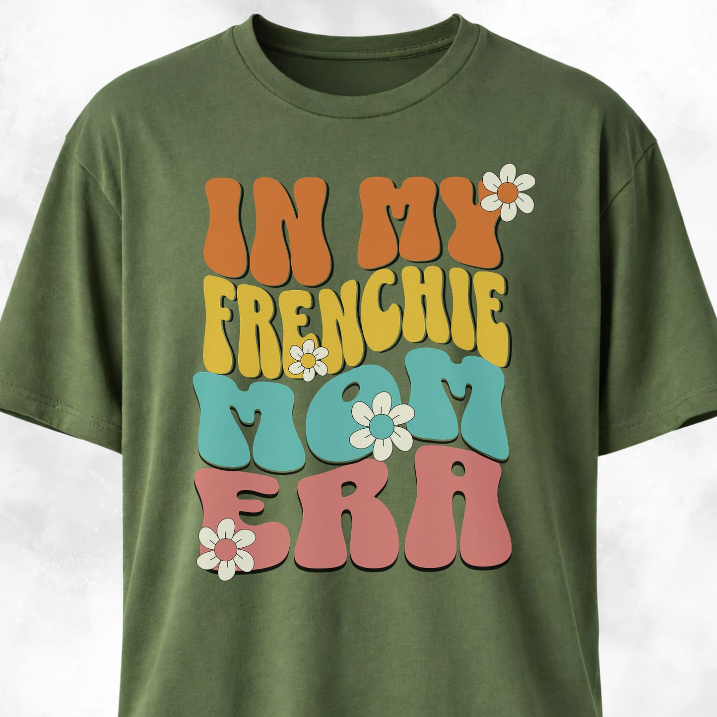 In My Frenchie Mom Era T-Shirt