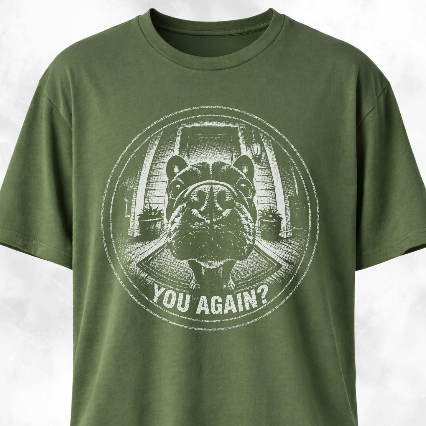 You Again Frenchie T-Shirt