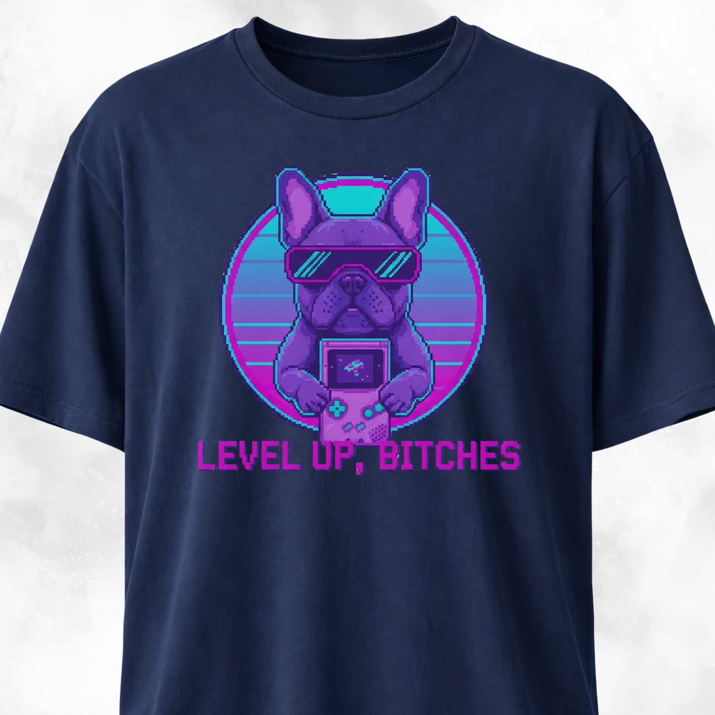 Level Up Bitches Retro French Bulldog T-Shirt