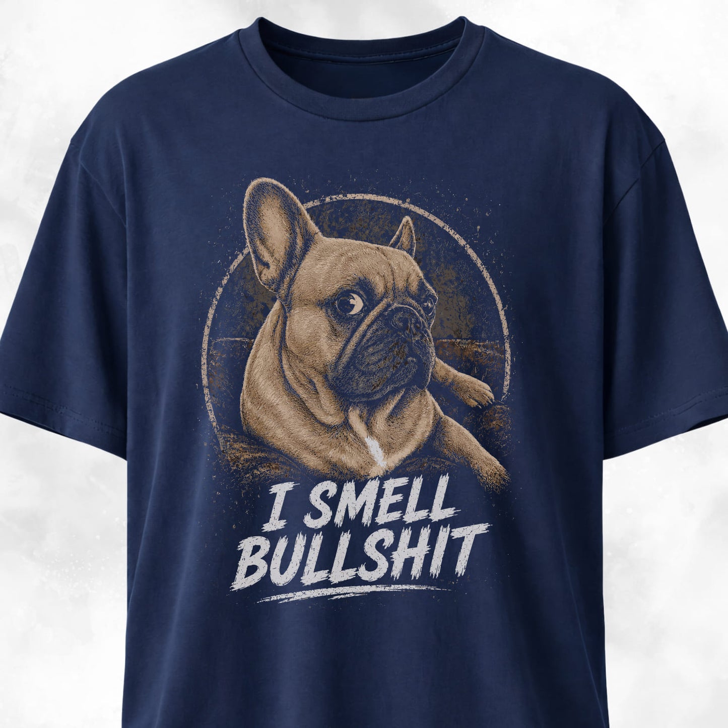 I Smell Bullshit Frenchie T-Shirt