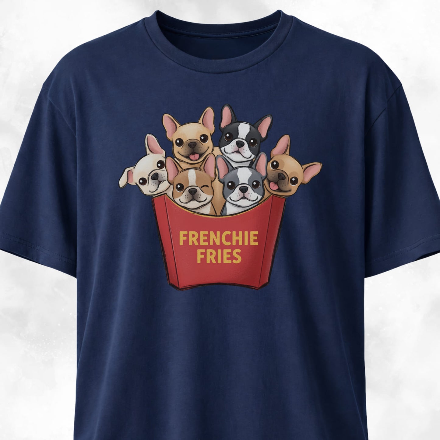 Frenchie Fries Fun T-Shirt