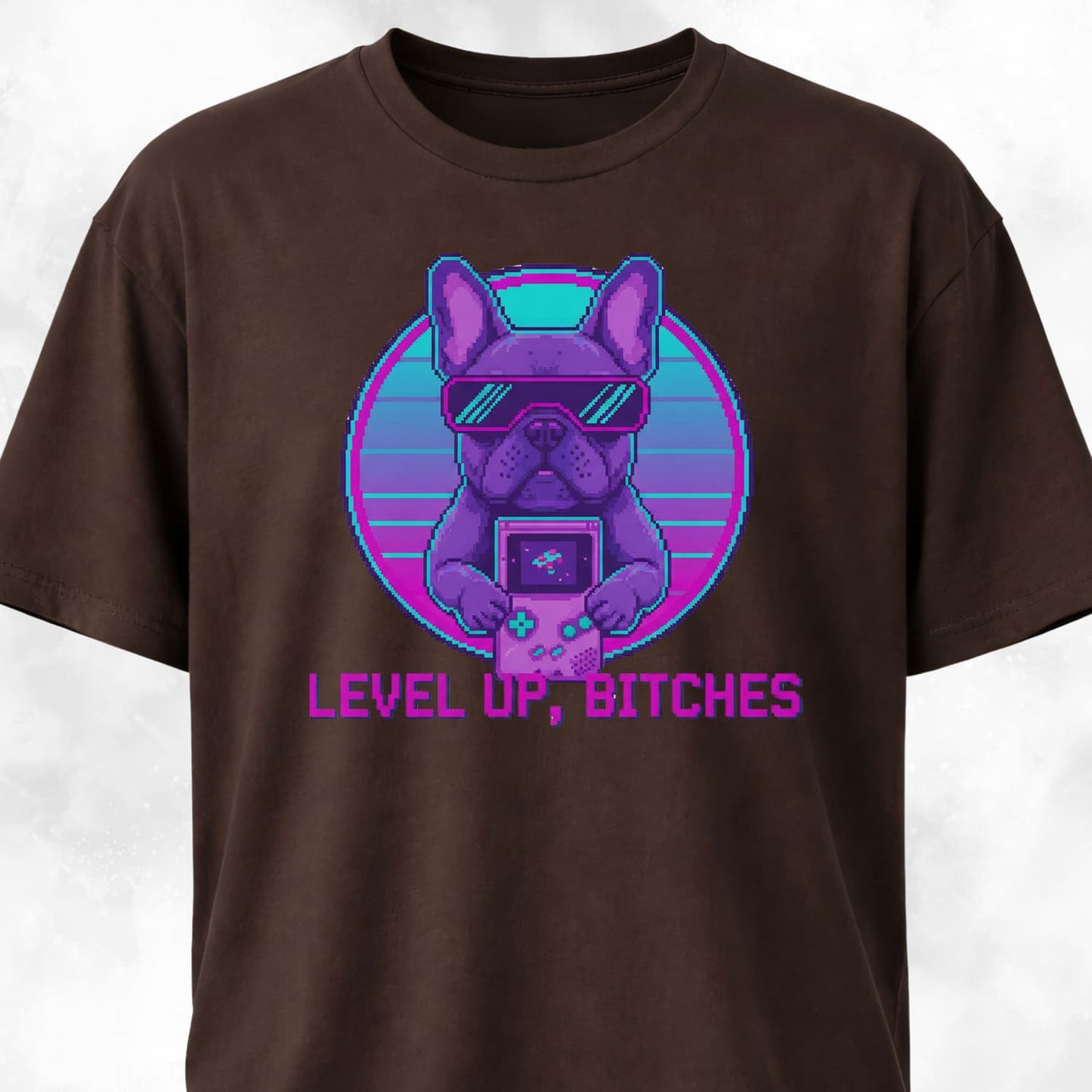 Level Up Bitches Retro French Bulldog T-Shirt