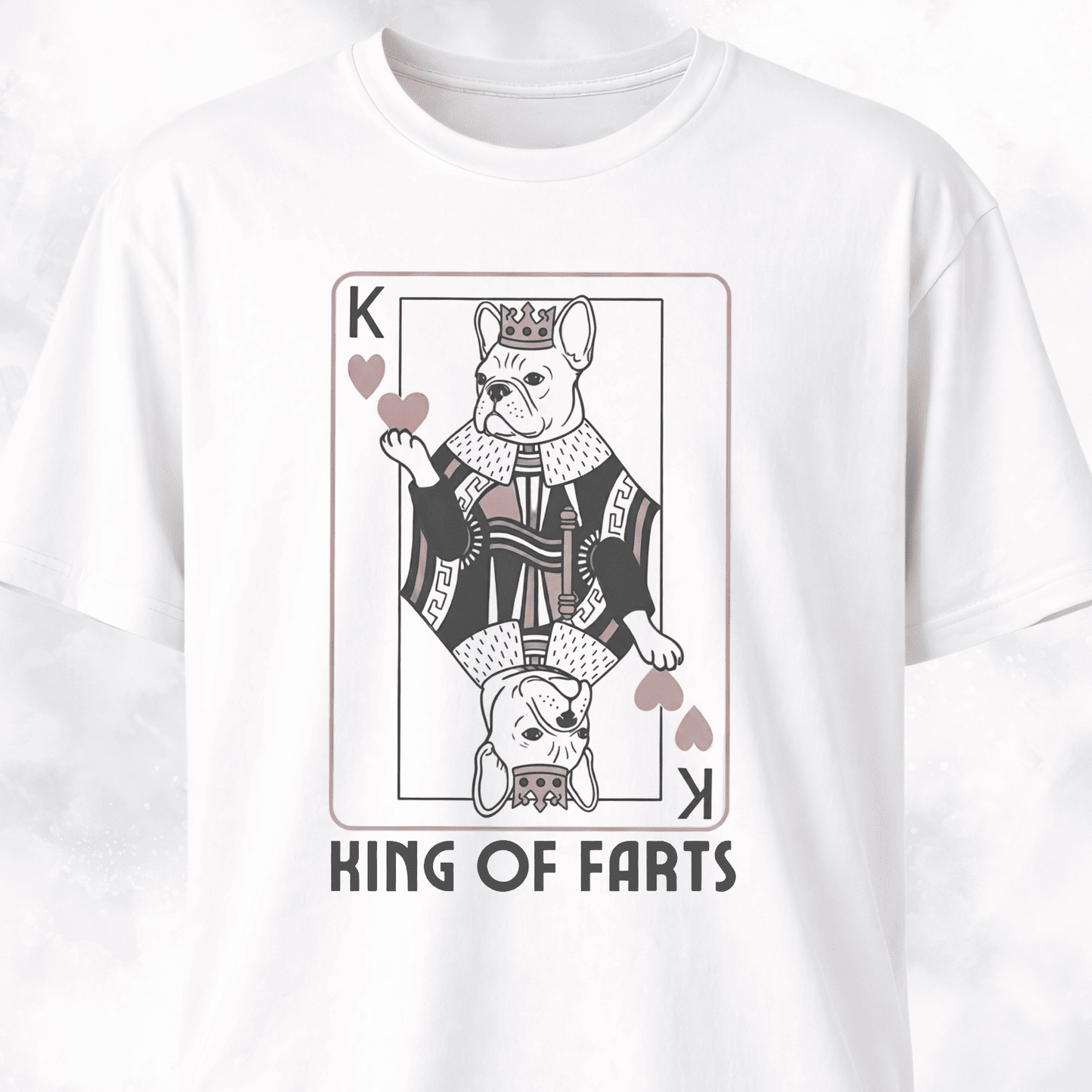 King Of Farts Frenchie T-Shirt