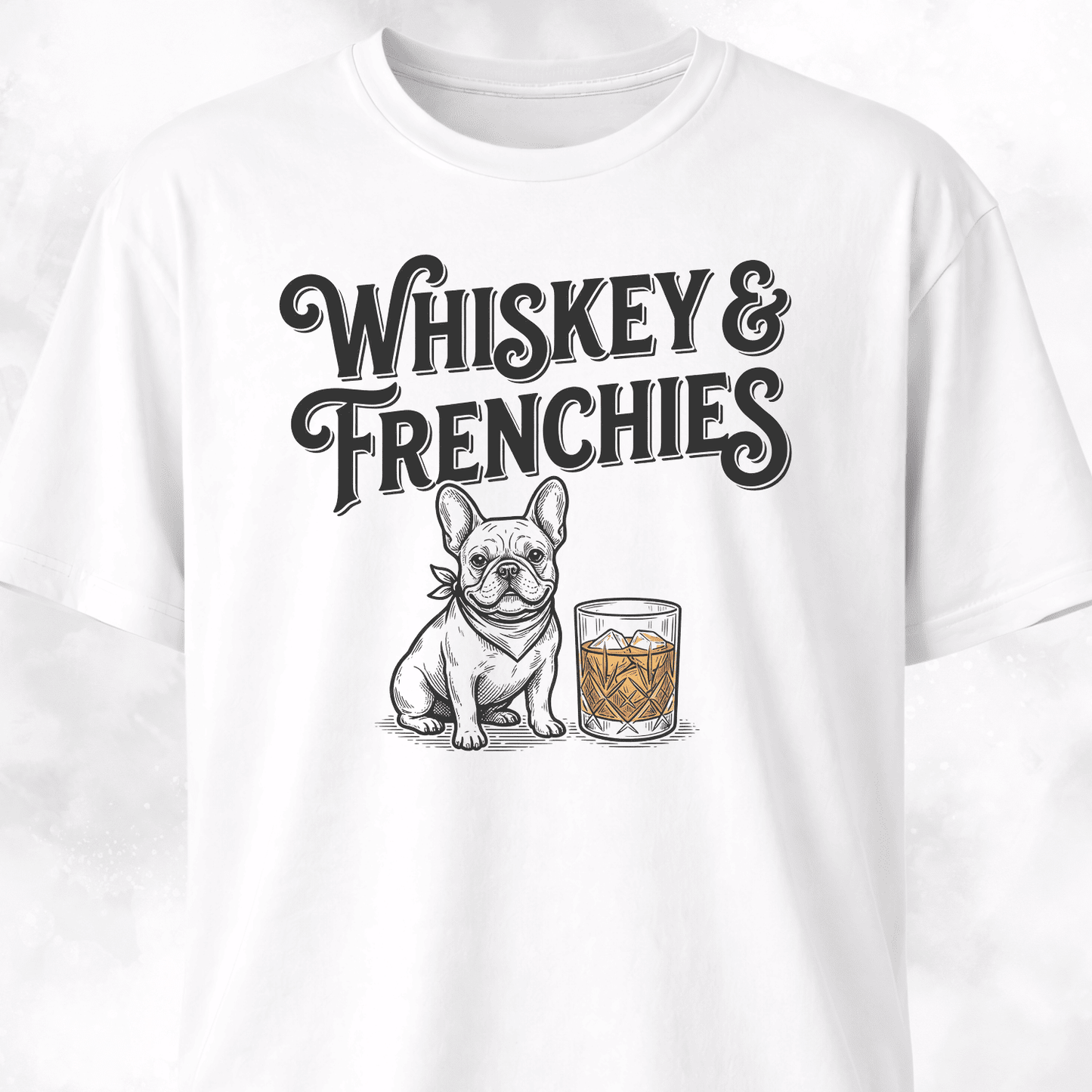 Whiskey & Frenchies T-Shirt