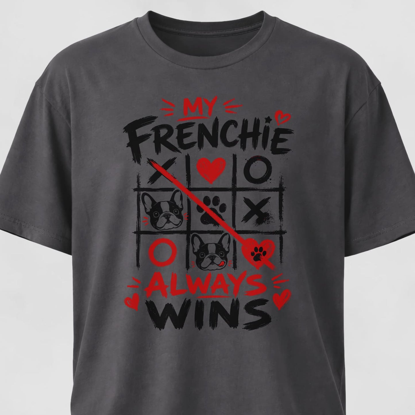 My Frenchie Always Wins T-Shirt