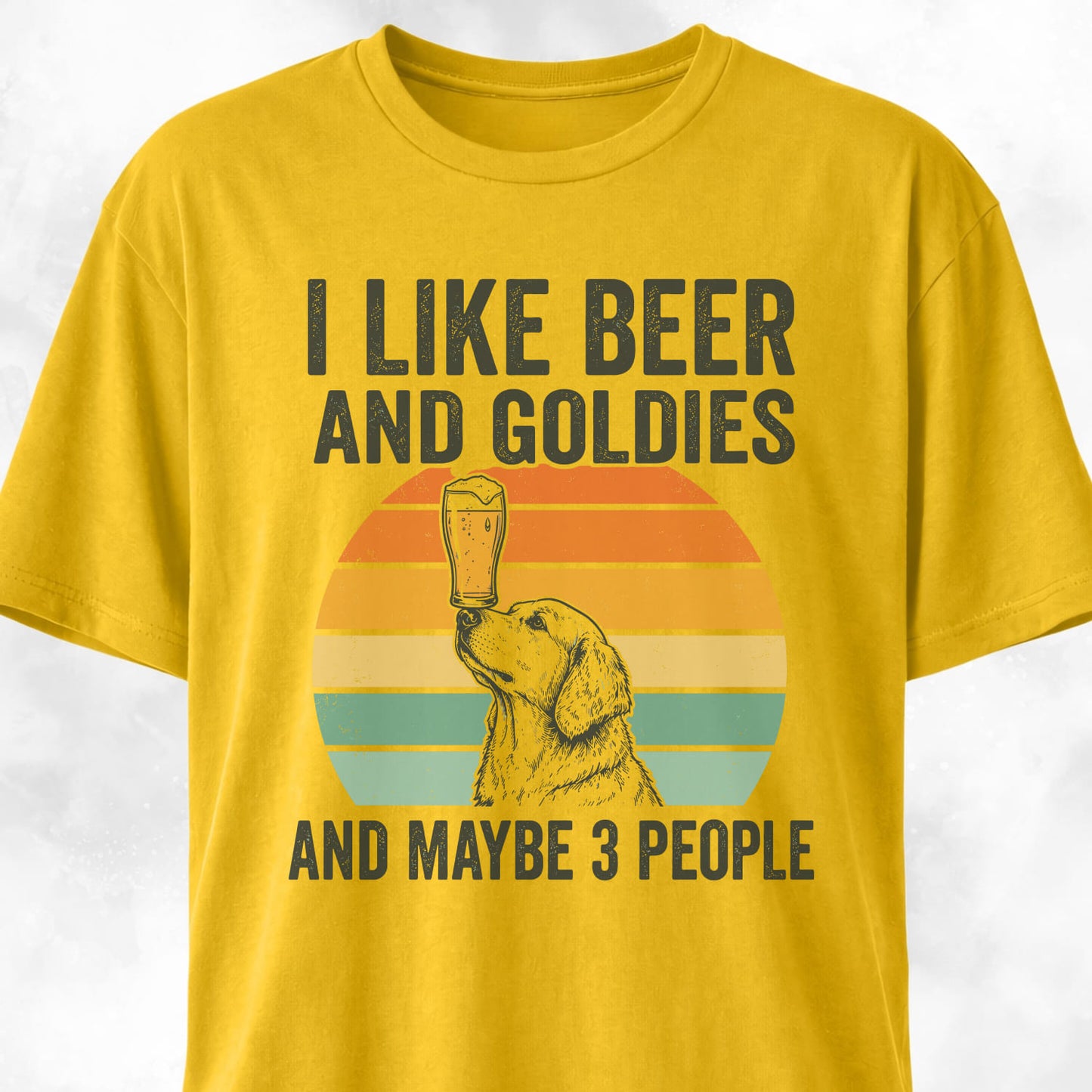 I Like Beer And Goldies T-Shirt