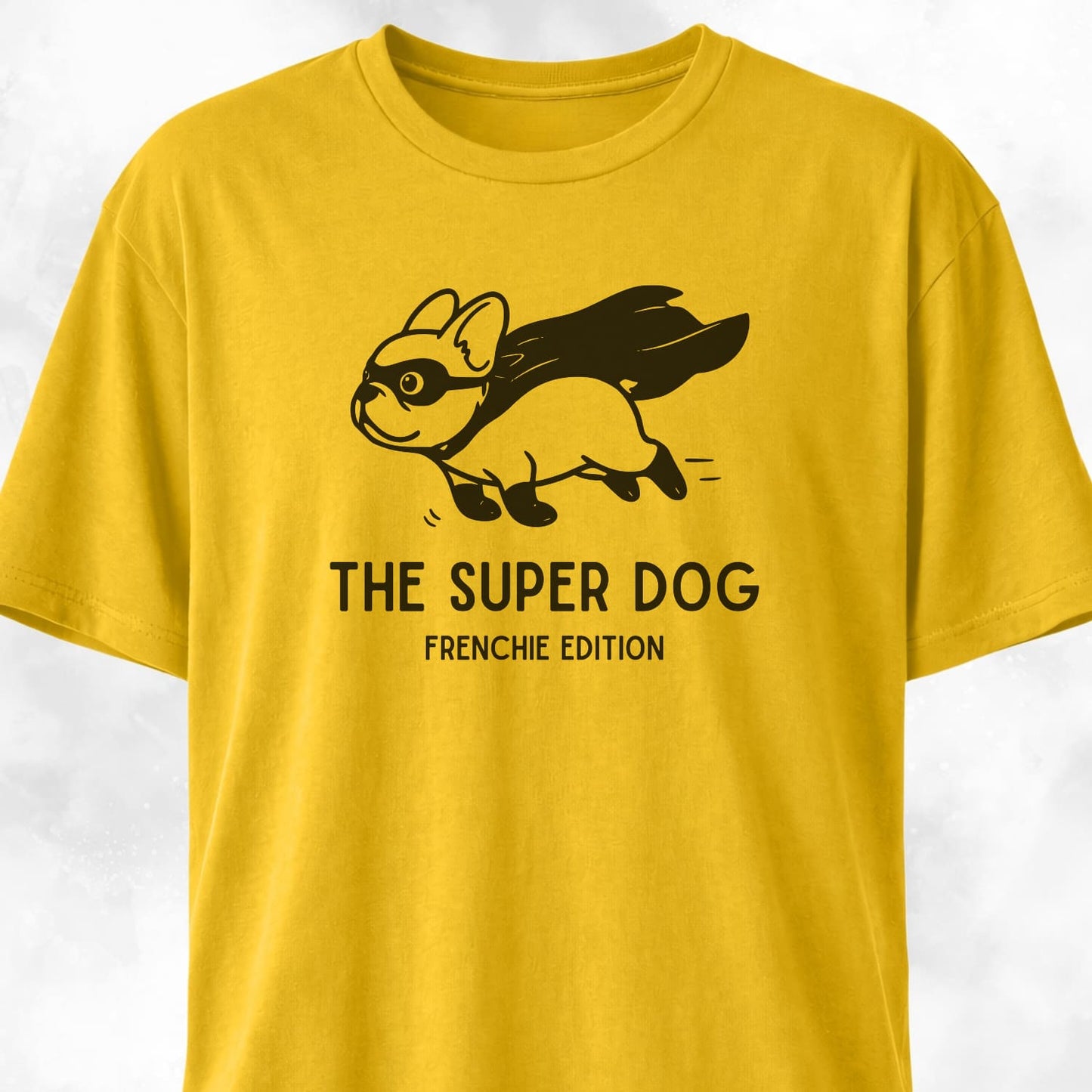 Superhero Frenchie Edition T-Shirt
