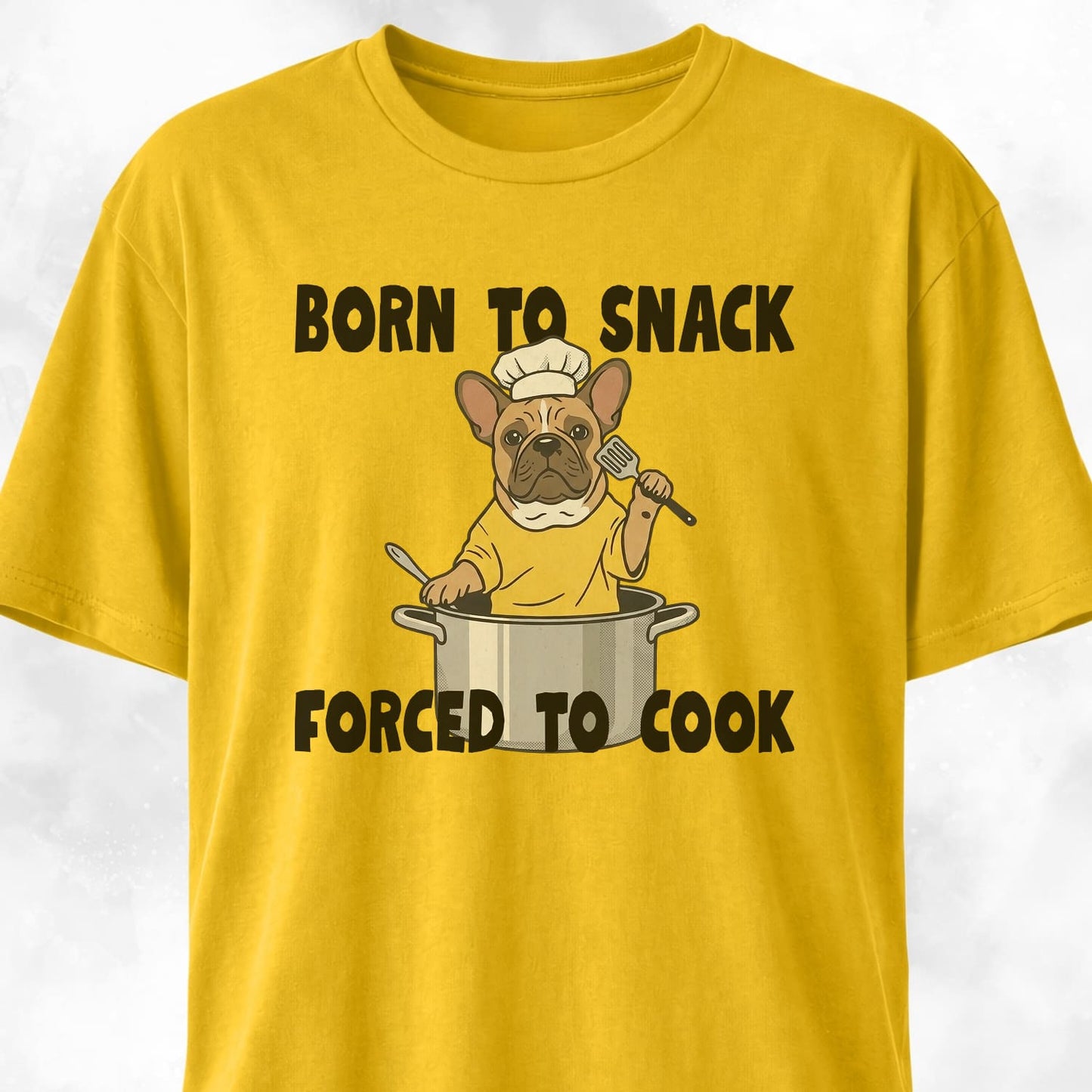 Born To Snack French Bulldog T-Shirt
