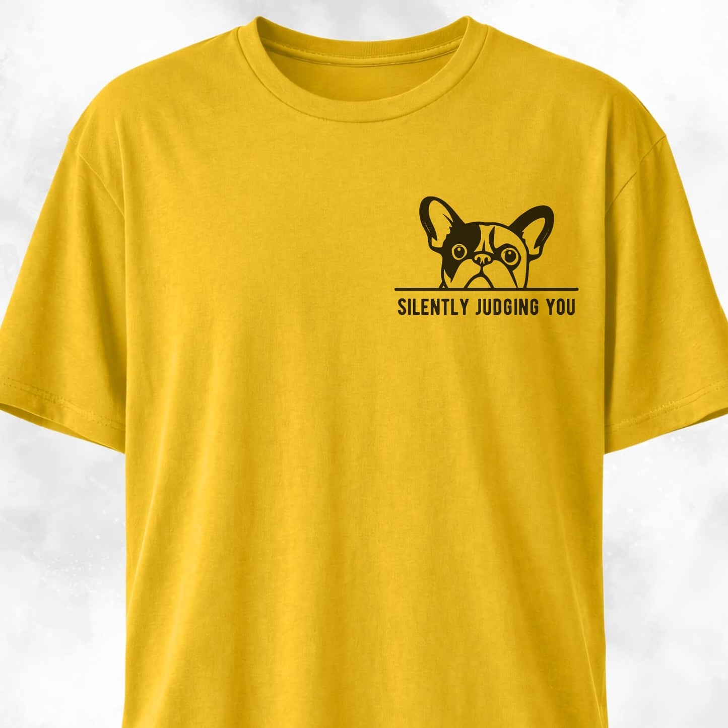 Silently Judging You French Bulldog T-Shirt