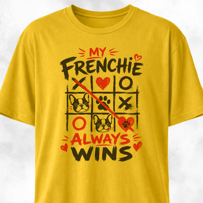 My Frenchie Always Wins T-Shirt