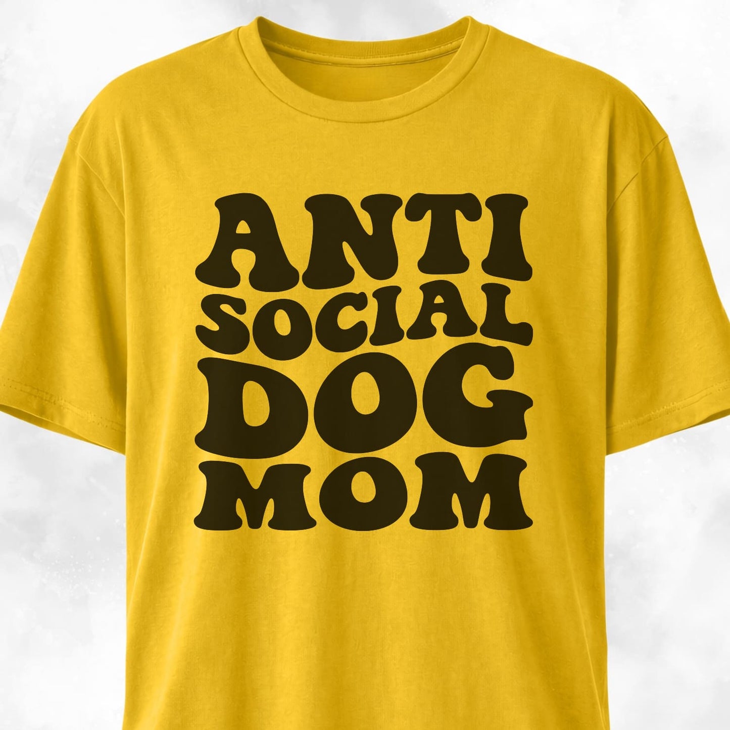 Anti Social Dog Mom T-Shirt
