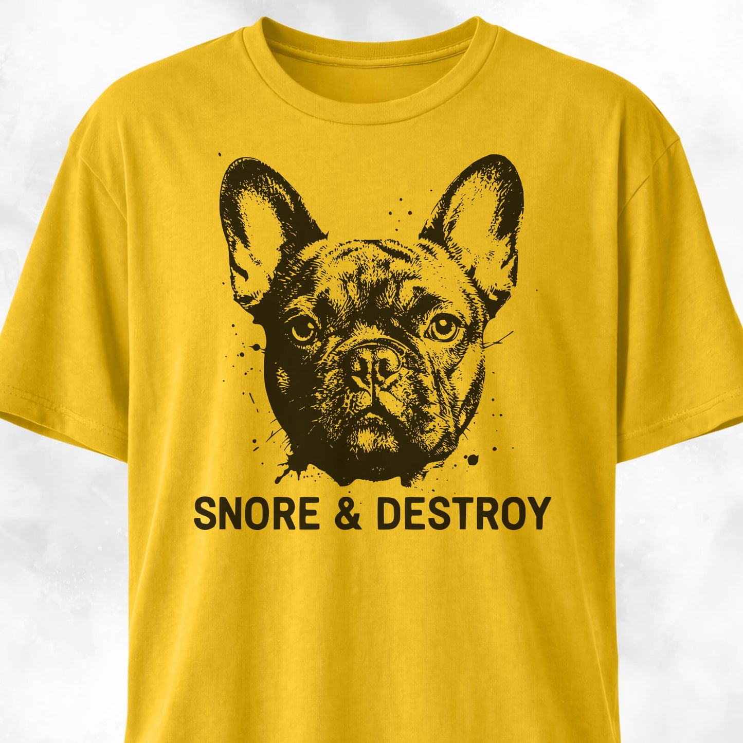 Snore And Destroy French Bulldog T-Shirt
