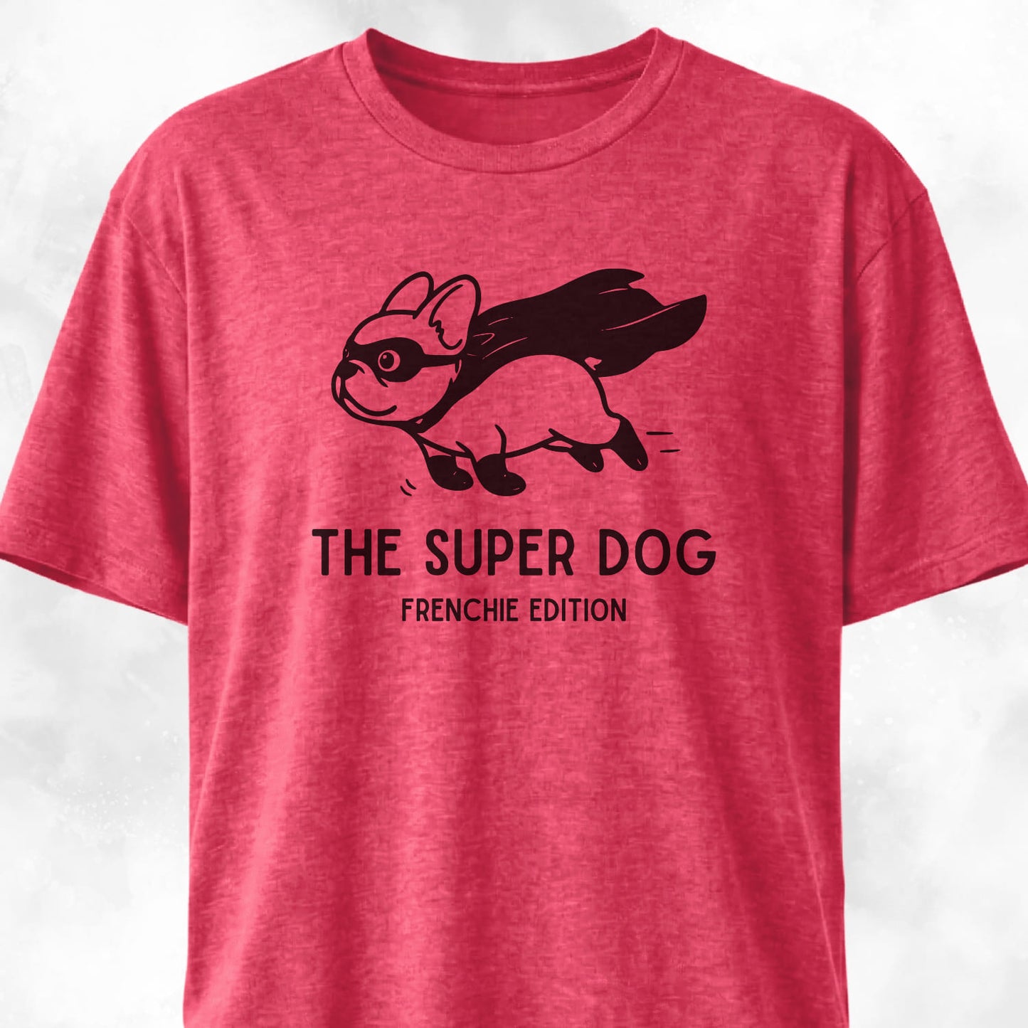 Superhero Frenchie Edition T-Shirt