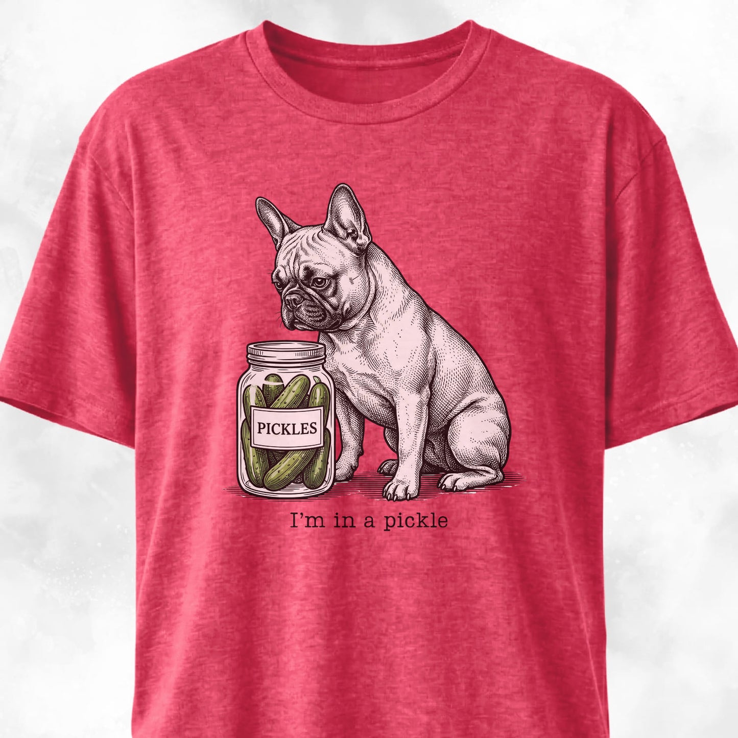Frenchie In A Pickle T-Shirt