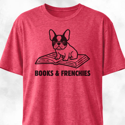 Books & Frenchies T-Shirt