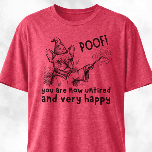 Poof Wizard French Bulldog T-Shirt
