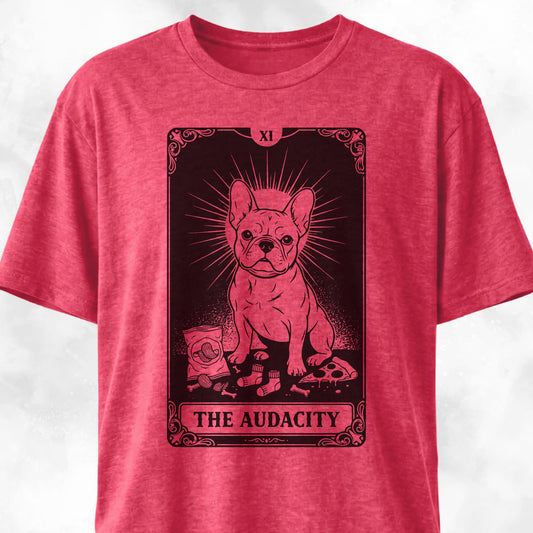 The Audacity Tarot Card Frenchie Edition T-Shirt