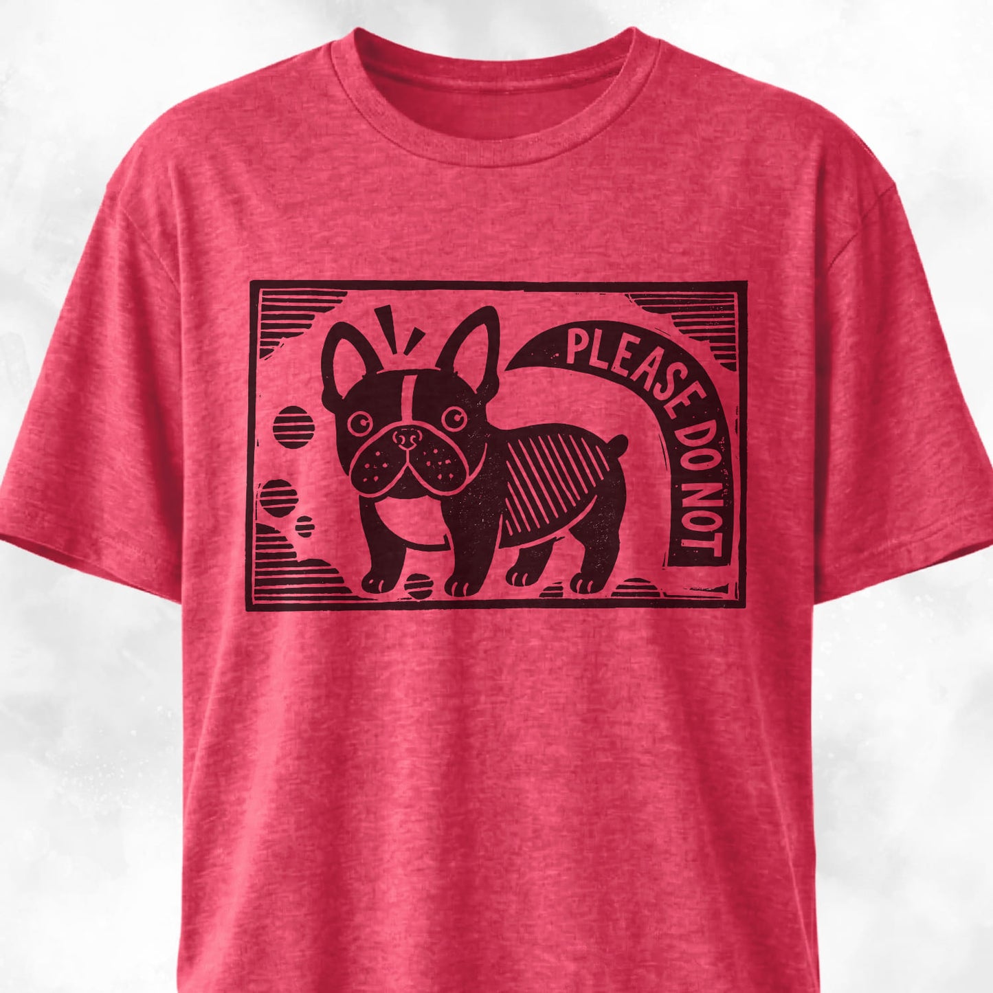 Please Do Not Frenchie T-Shirt
