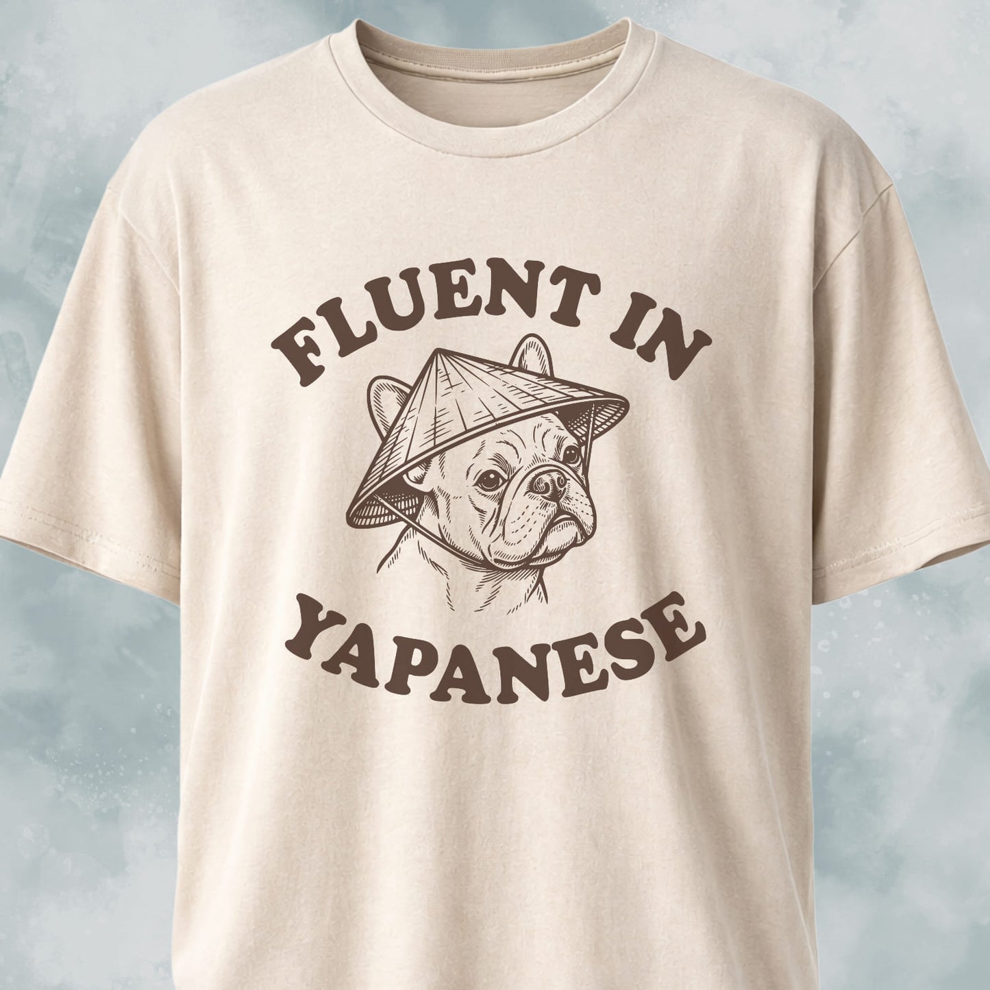 Fluent In Yapanese Frenchie T-Shirt