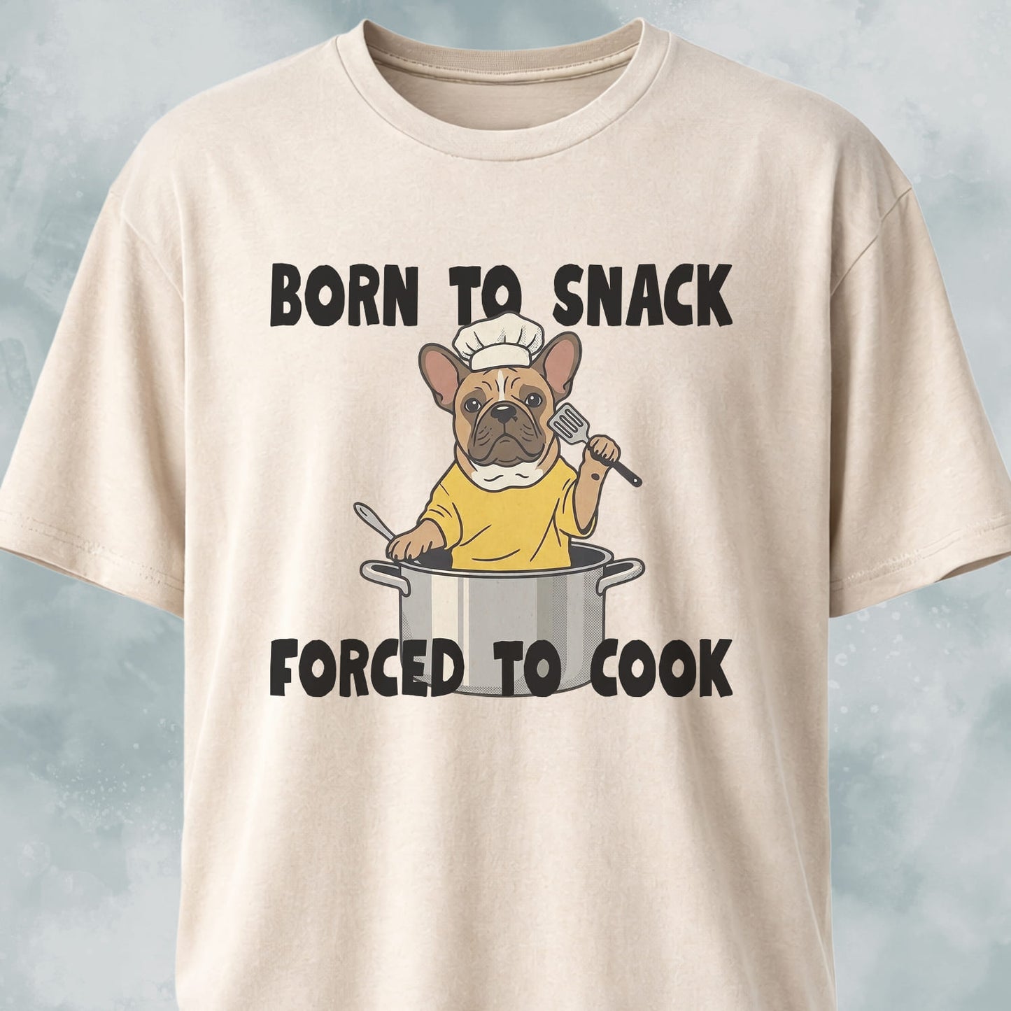 Born To Snack French Bulldog T-Shirt