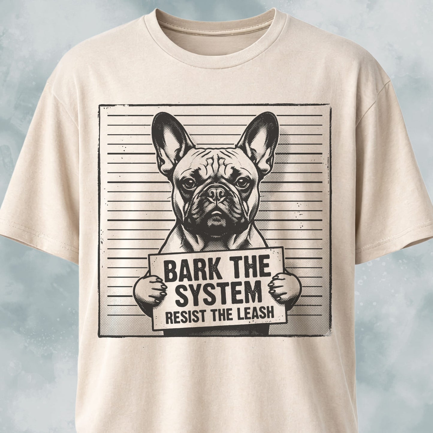 Bark The System French Bulldog T-Shirt