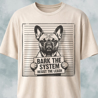 Bark The System French Bulldog T-Shirt