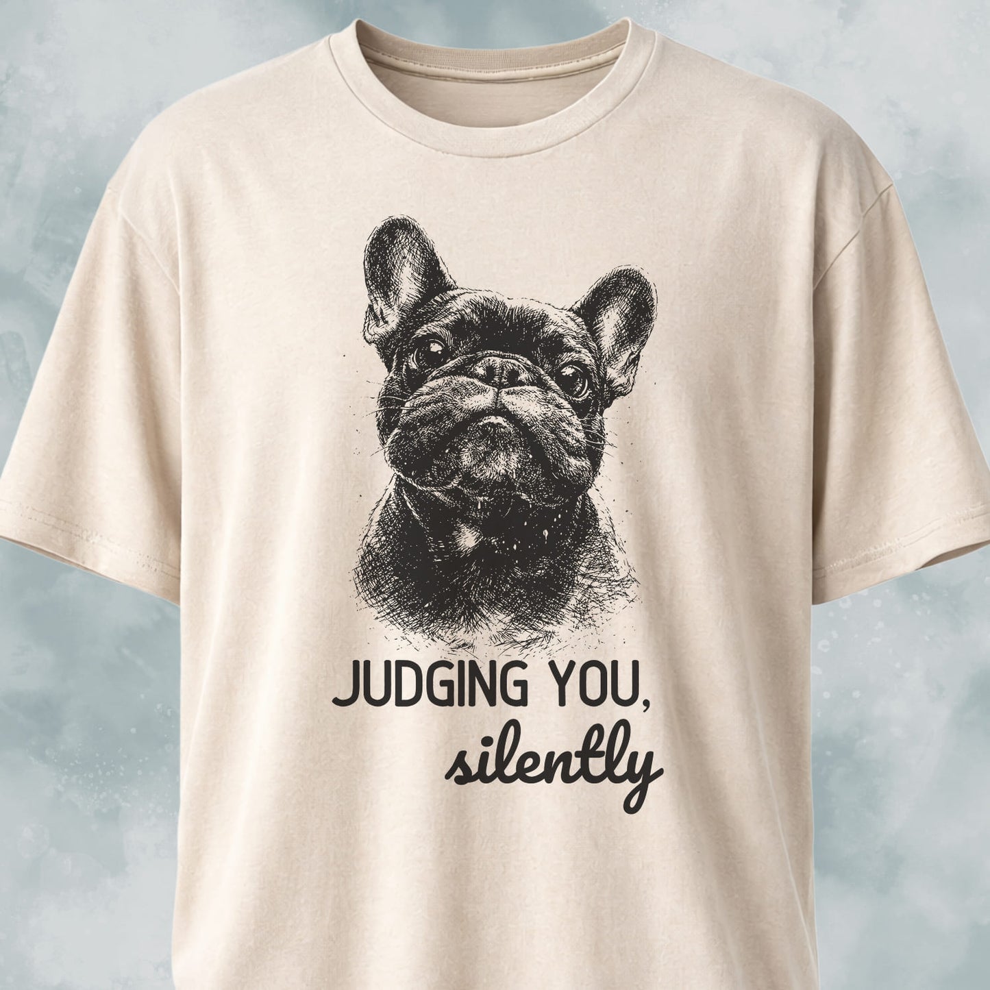 Judging You Silently French Bulldog T-Shirt