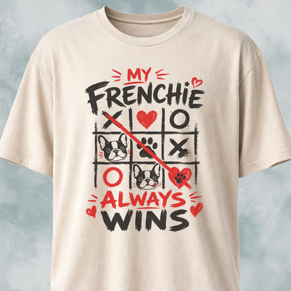 My Frenchie Always Wins T-Shirt