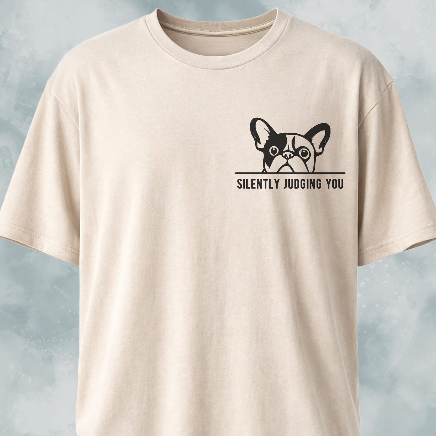 Silently Judging You French Bulldog T-Shirt