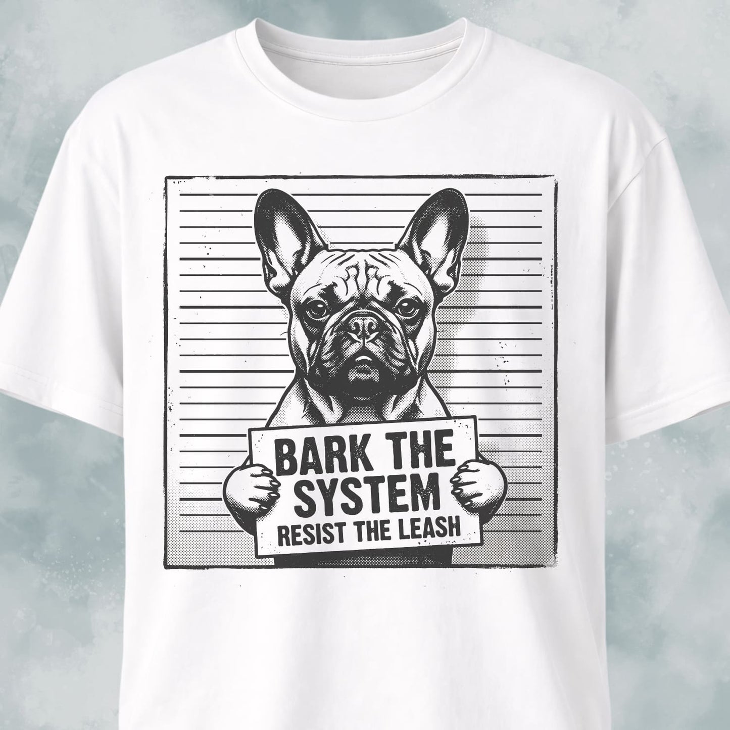 Bark The System French Bulldog T-Shirt