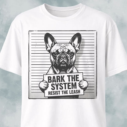 Bark The System French Bulldog T-Shirt