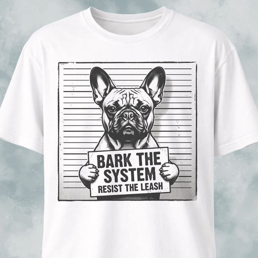 Bark The System French Bulldog T-Shirt