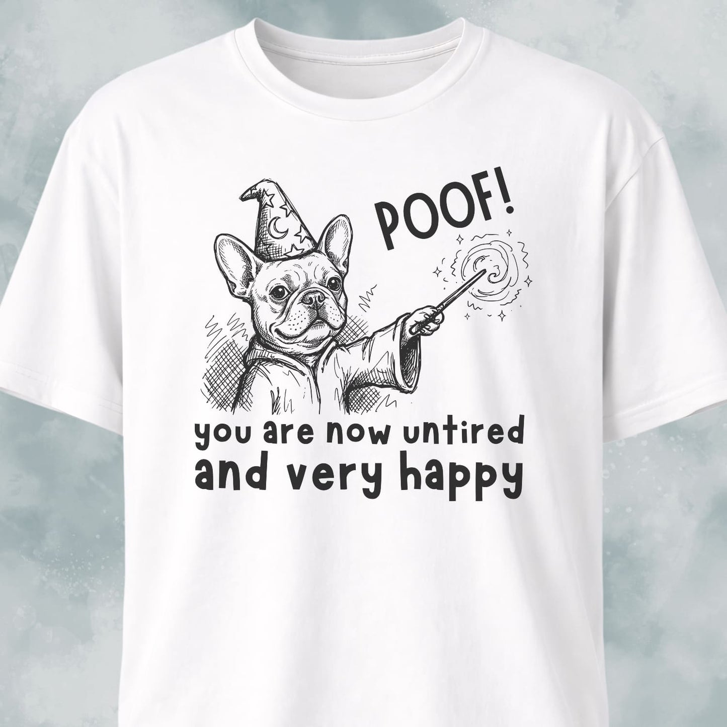 Poof Wizard French Bulldog T-Shirt