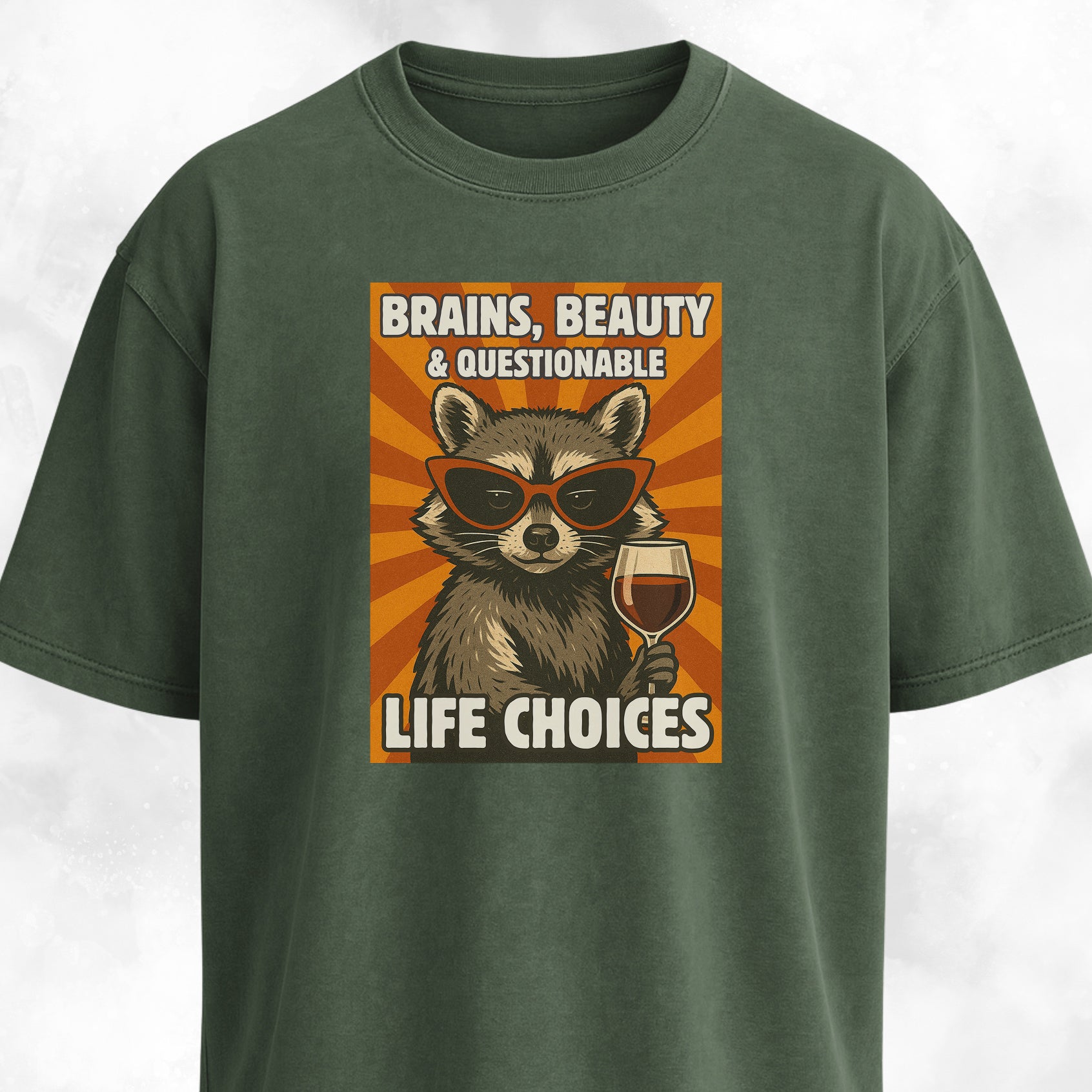 Brains, Beauty and Questionable Life Choices T-Shirt