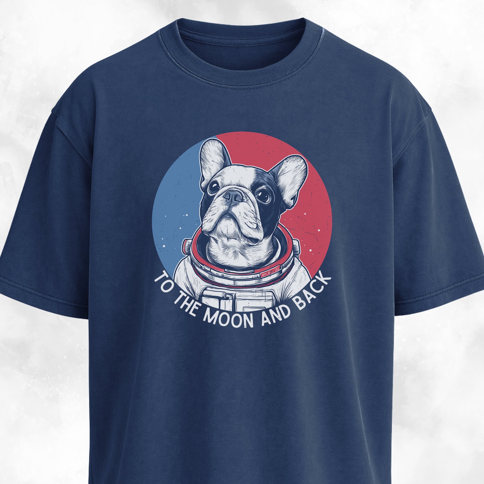 To The Moon And Back Frenchie Edition T-Shirt