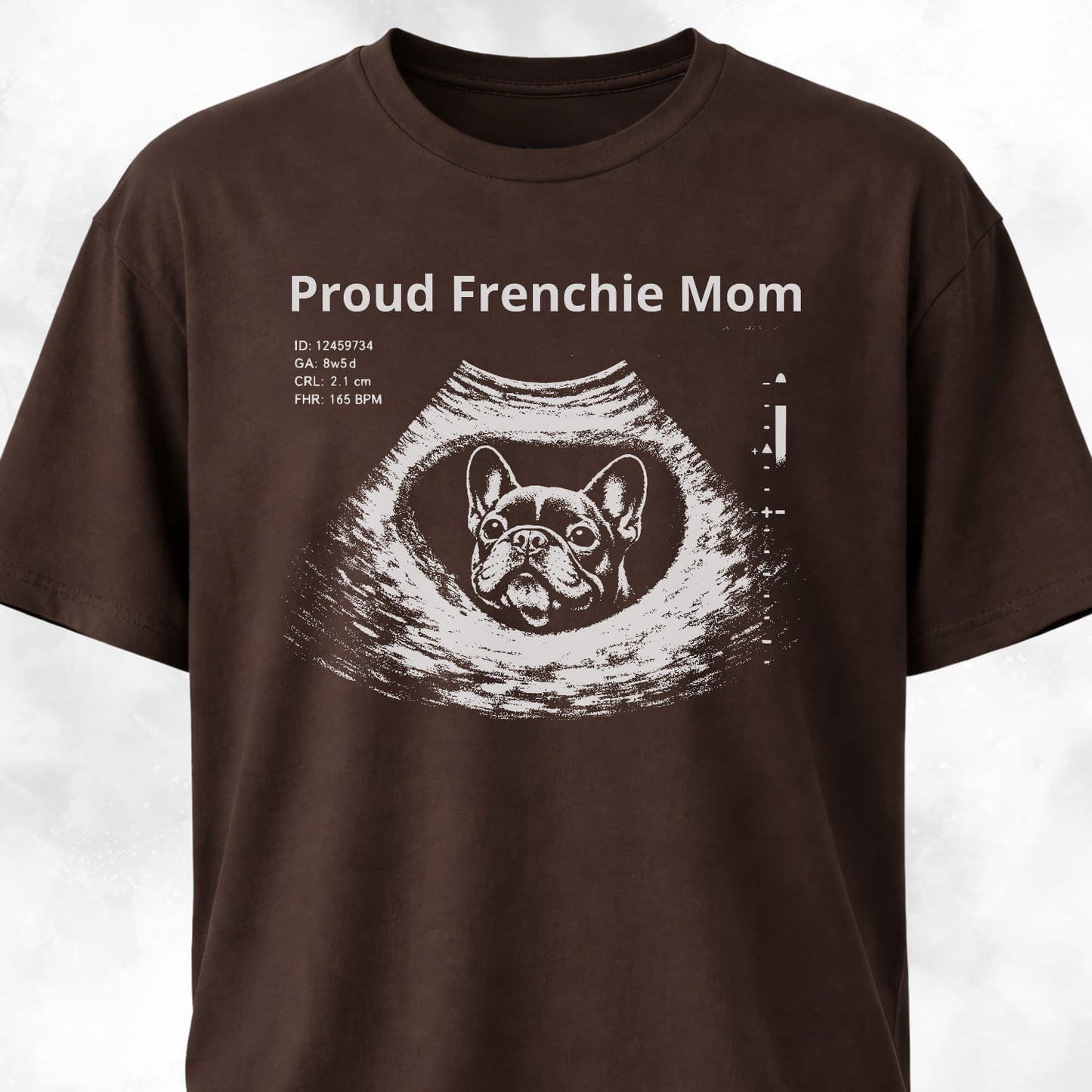 Proud Frenchie Mom Ultrasound T-Shirt