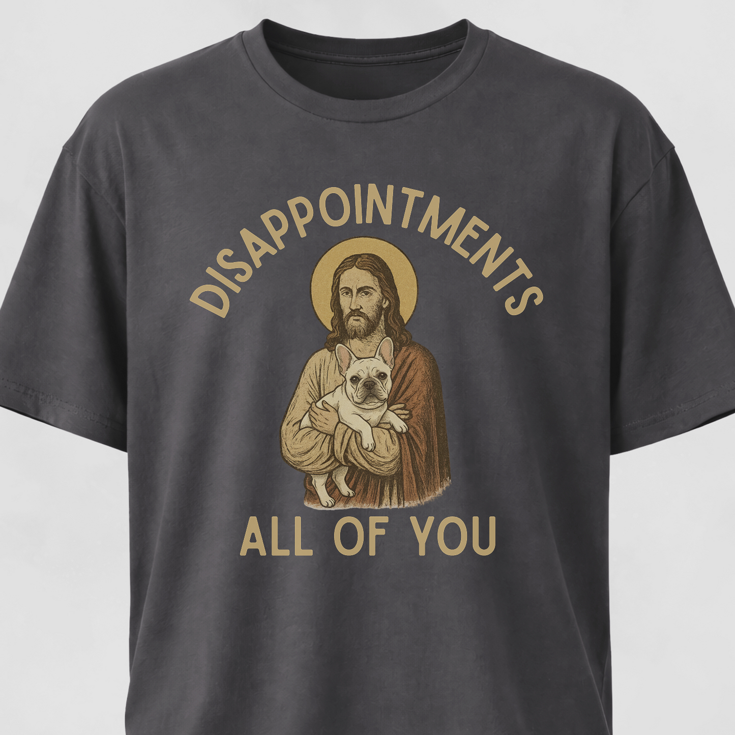 Disappointed Jesus Frenchie Edition T-Shirt