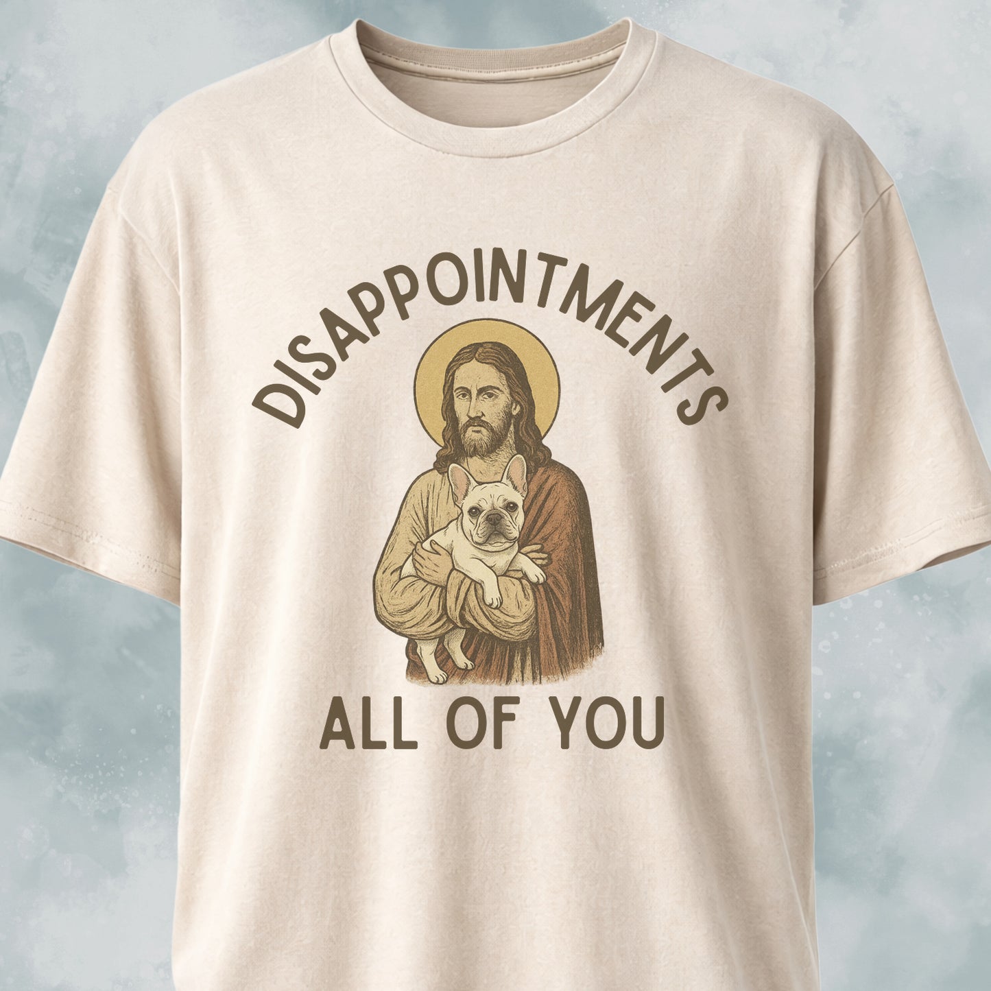 Disappointed Jesus Frenchie Edition T-Shirt